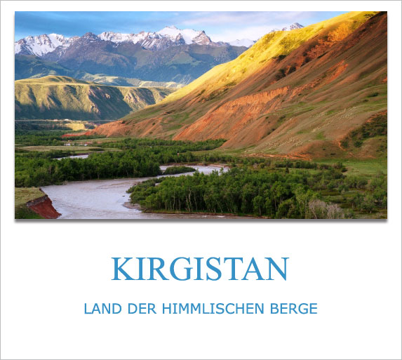 Kirgistan, Privatreisen, Individualreisen, Rundreisen, Angebote, Anbieter, Scout Reisen, Buchen, Selbstfahrer, sicher, nachhaltig